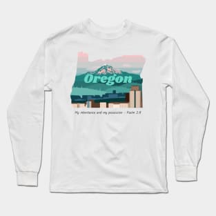 USA State of Oregon Psalm 2:8 - My Inheritance and possession Long Sleeve T-Shirt